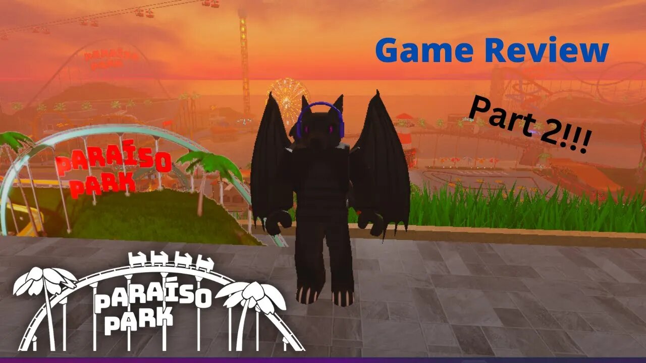 Paraíso Park Game Review Part 2; Roblox