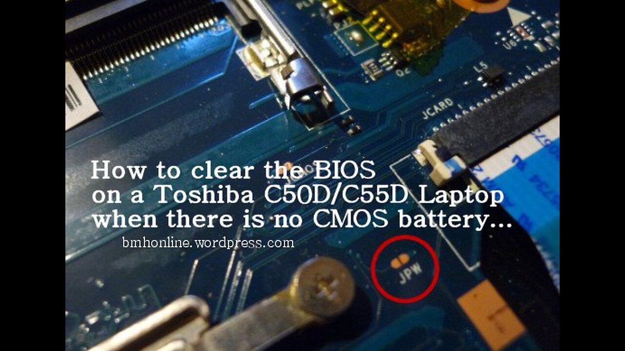 How to clear the BIOS on a Toshiba C50D/C55D Laptop when there is no CMOS battery...
