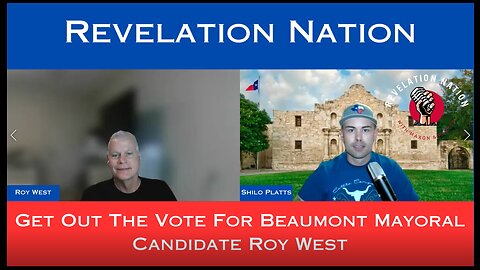 Get Out The Vote for Roy West! Ep. 8 5-3-23