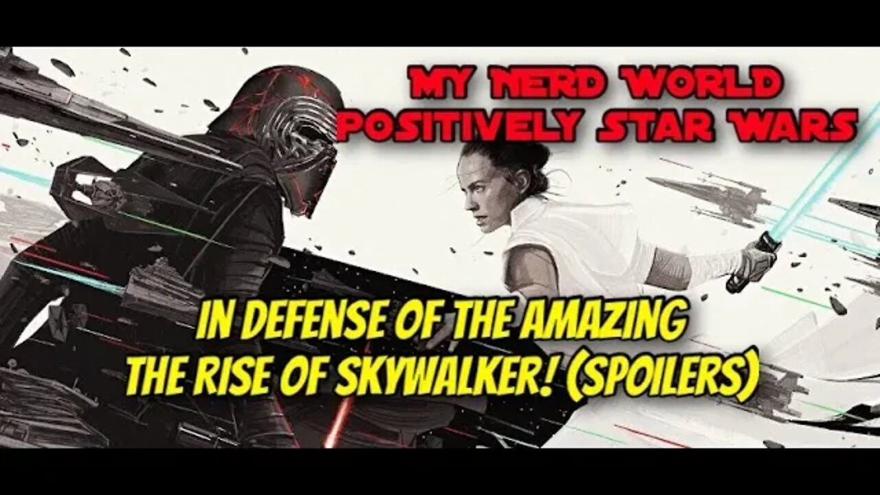 A Star Wars Show: In Defense of The Rise of Skywalker (Spoilers)