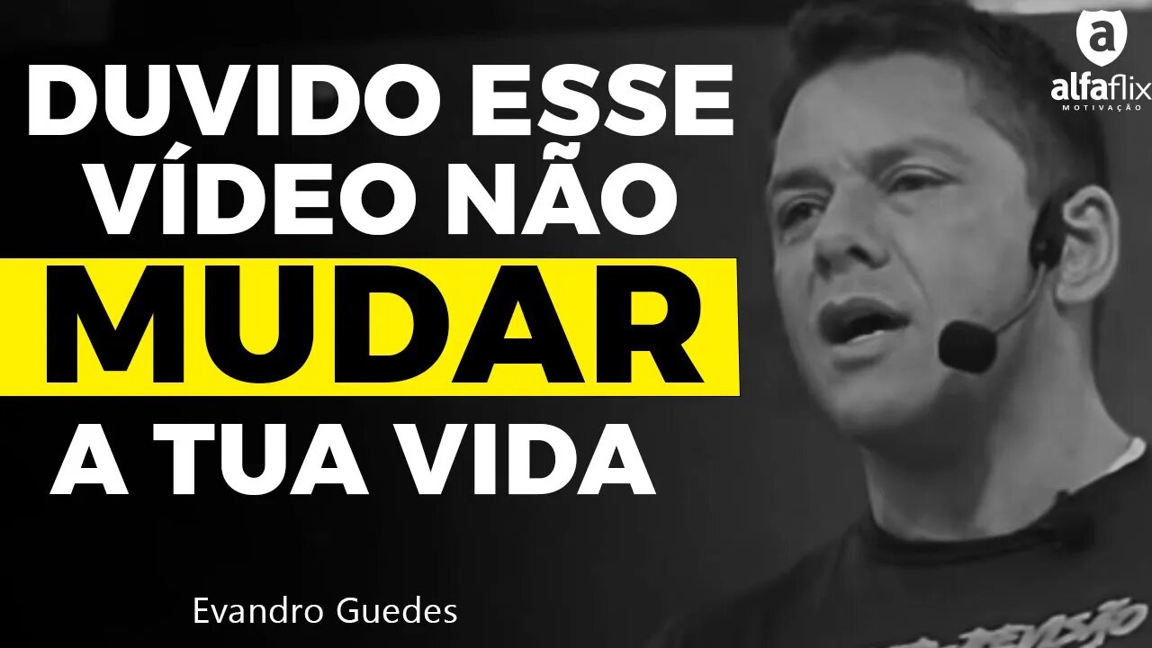 😢O VÍDEO QUE FEZ MILHÕES DE PESSOAS ACORDAREM PRA VIDA (Evandro Guedes Motivação)