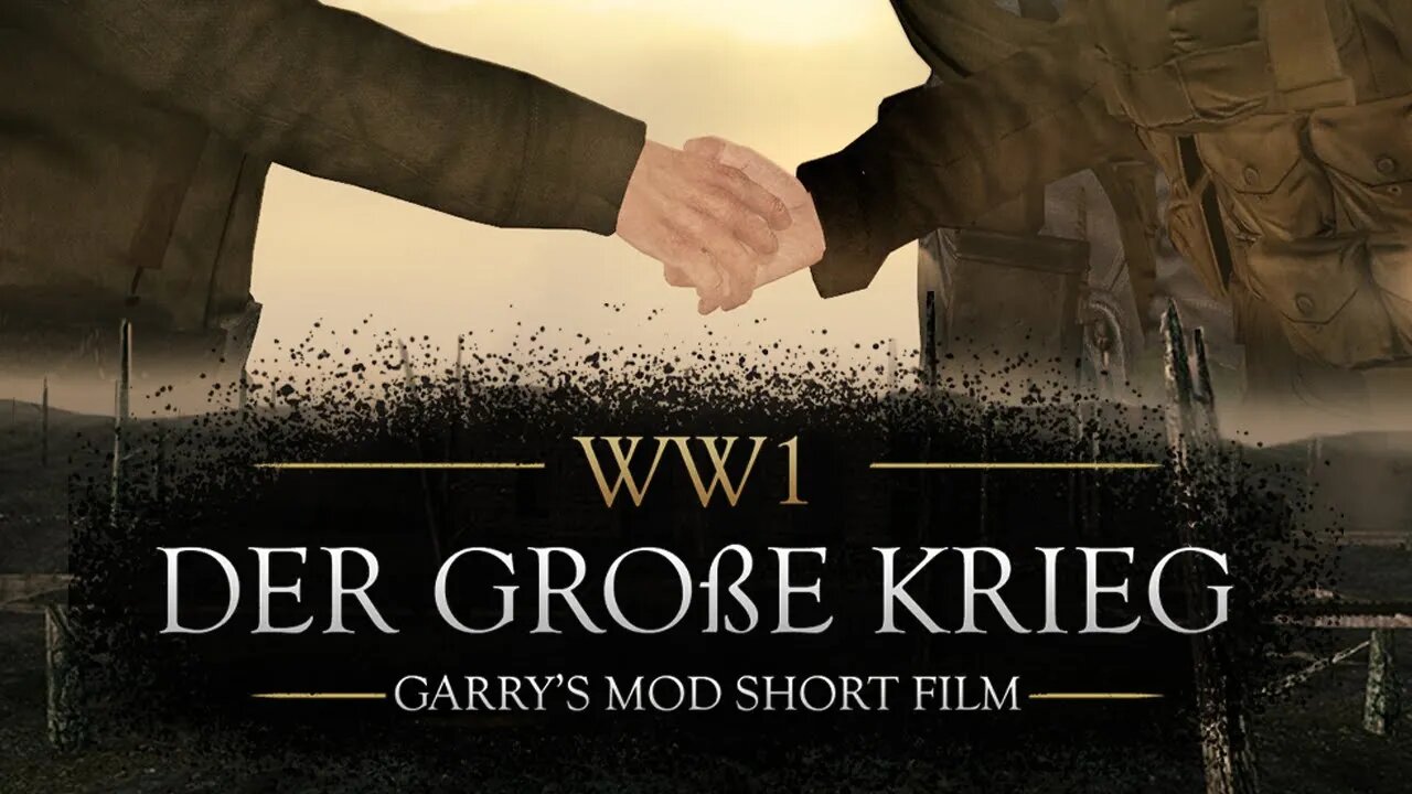 [Garry's Mod WW1 Short Film] Der Große Krieg