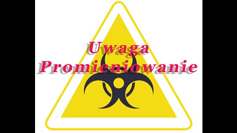 Uwaga Promieniowanie