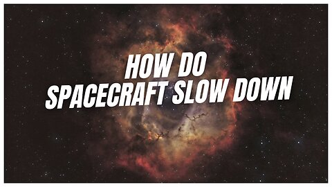 Decelerating in the Cosmos: The Art of Slowing Down Spacecraft