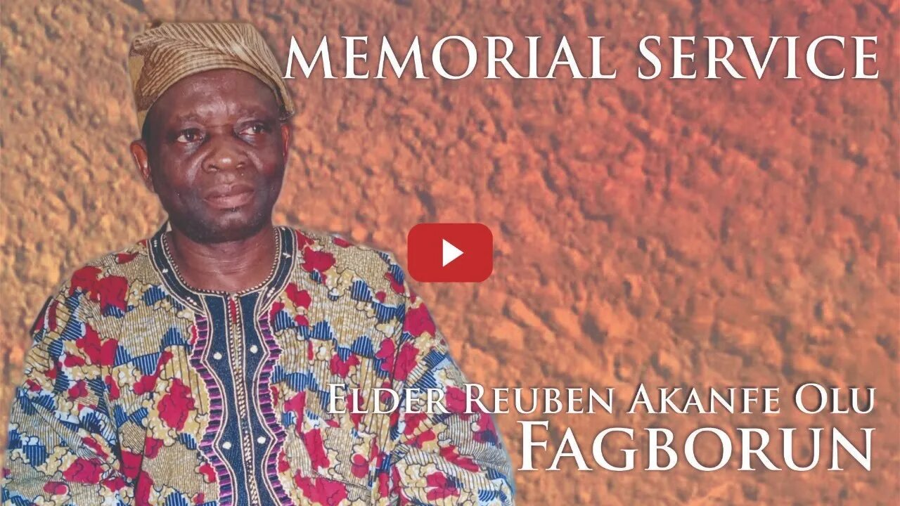 Memorial Service for Elder Reuben Akanfe Olu Fagborun