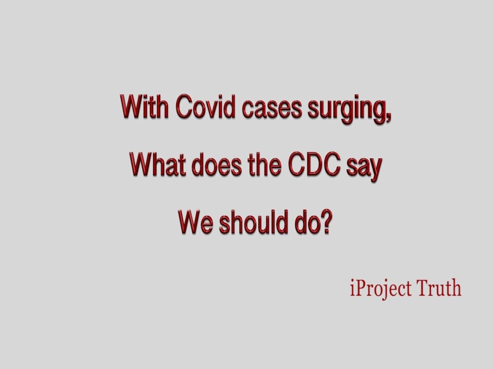 Covid Cases Surge, What is the CDC recommending?