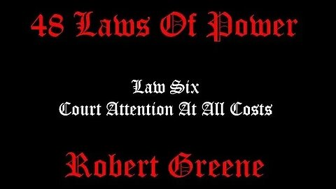 48 Laws Of Power Law Six