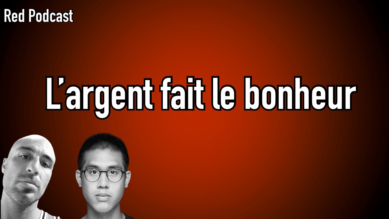 L’argent fait le bonheur