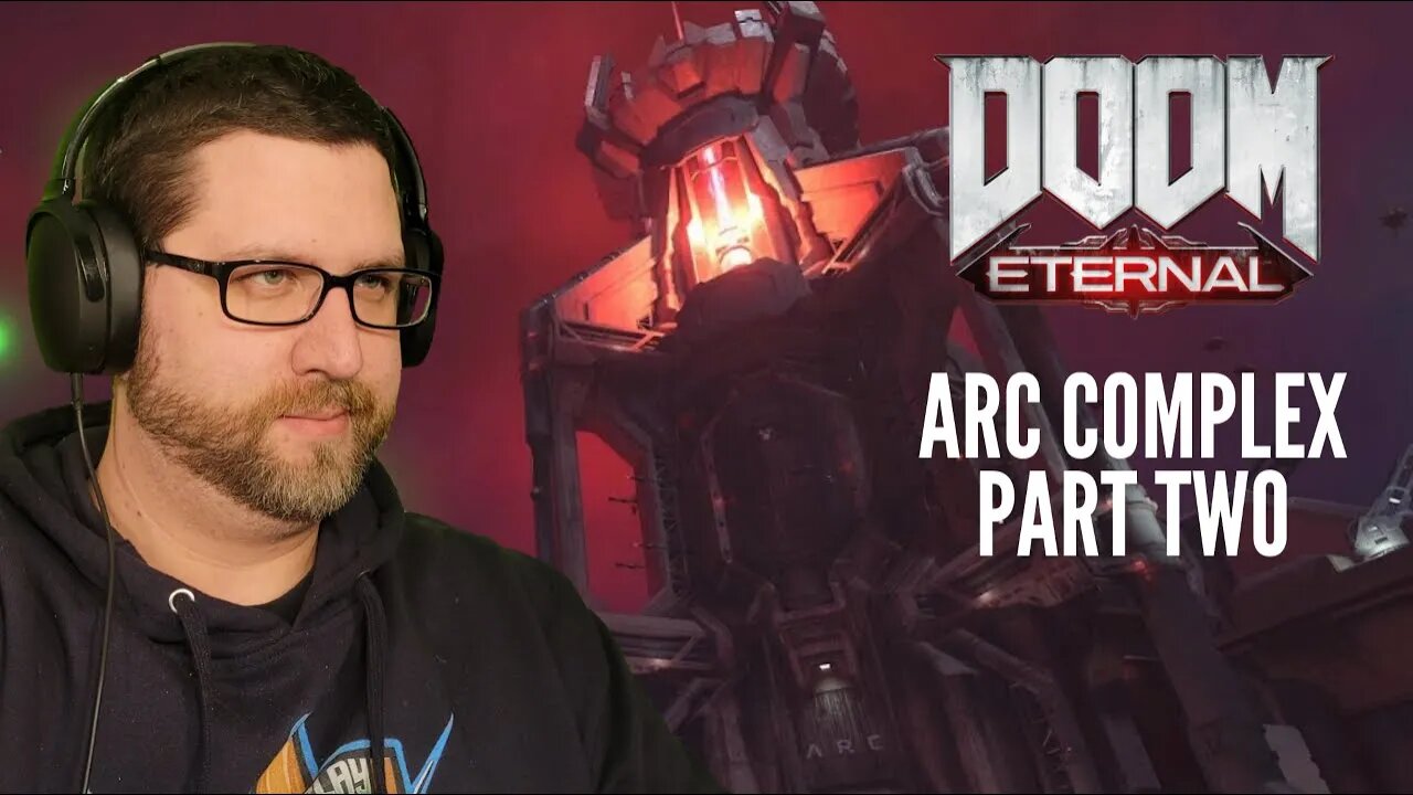 Doom Eternal: Arc Complex on Nightmare (Pt. 2)