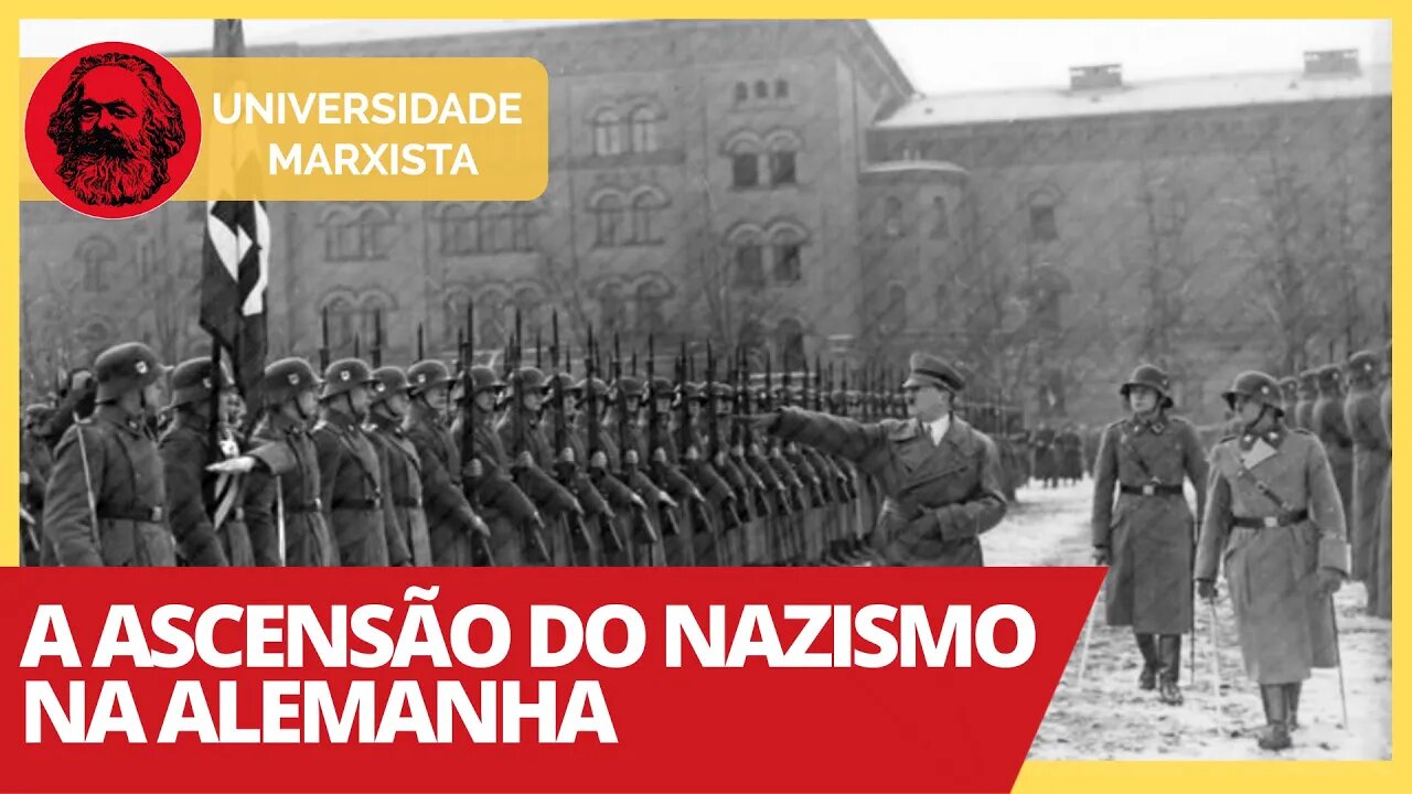 A ascensão do nazismo na Alemanha - Universidade Marxista nº 338