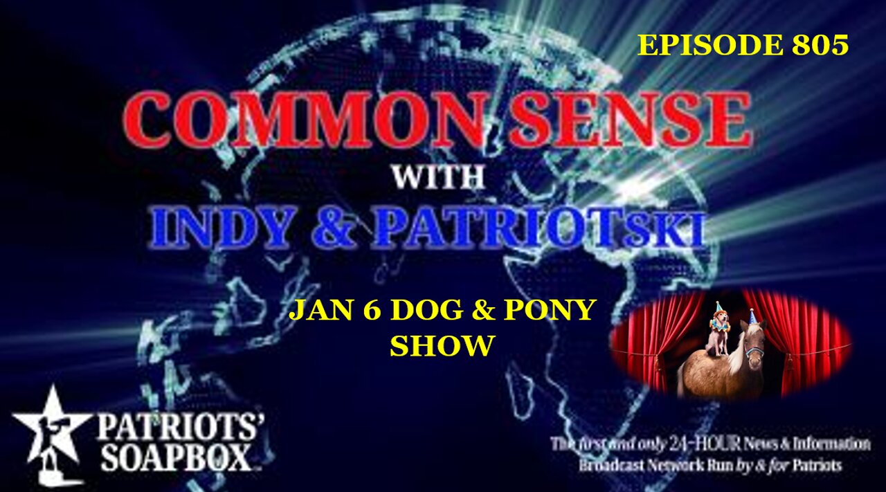 Episode 805 – Jan 6 Dog & Pony Show