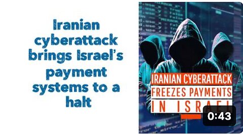 Iranian cyberattack brings Israel’s payment systems to a halt