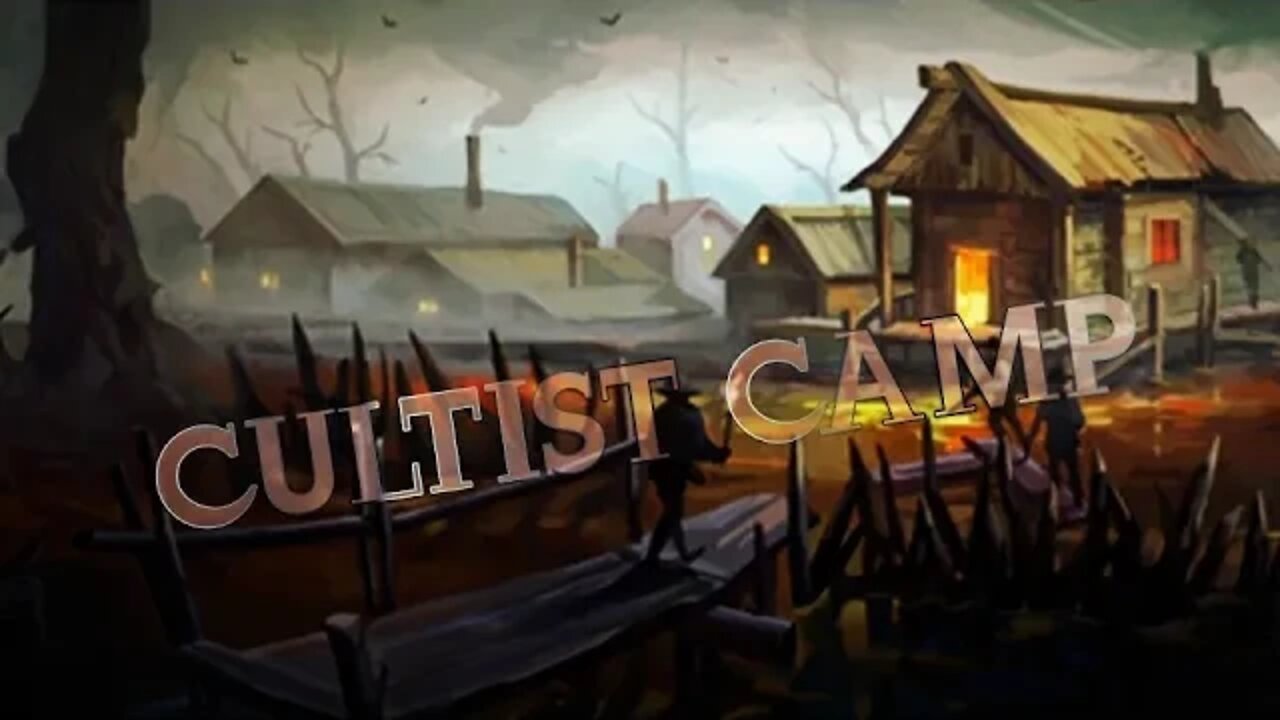 CULTIST CAMP/WESTLAND SURVIVAL/PART 2