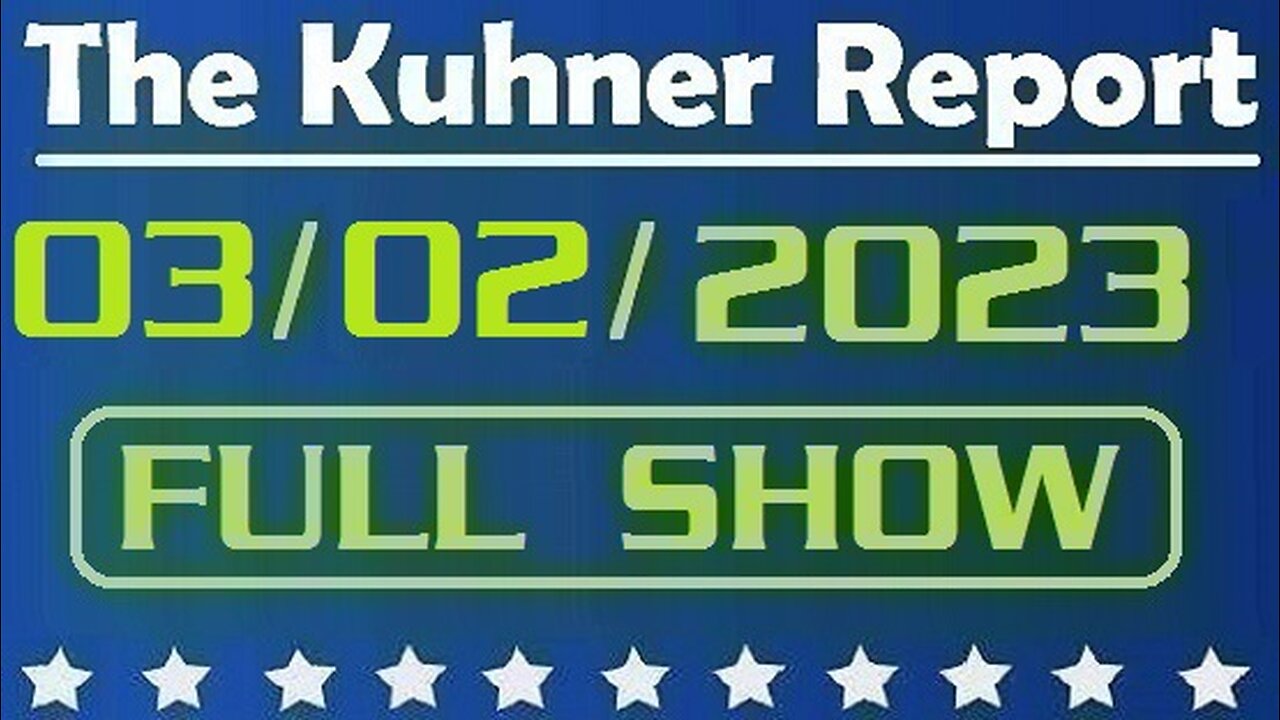 The Kuhner Report 03/02/2023 [FULL SHOW] Biden laughs at claim he was responsible for fentanyl overdoses of two brothers, says they died "under the previous administration", i.e. Trump to blame