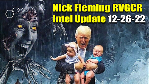 Nick Fleming RVGCR Intel Update December 26, 2022