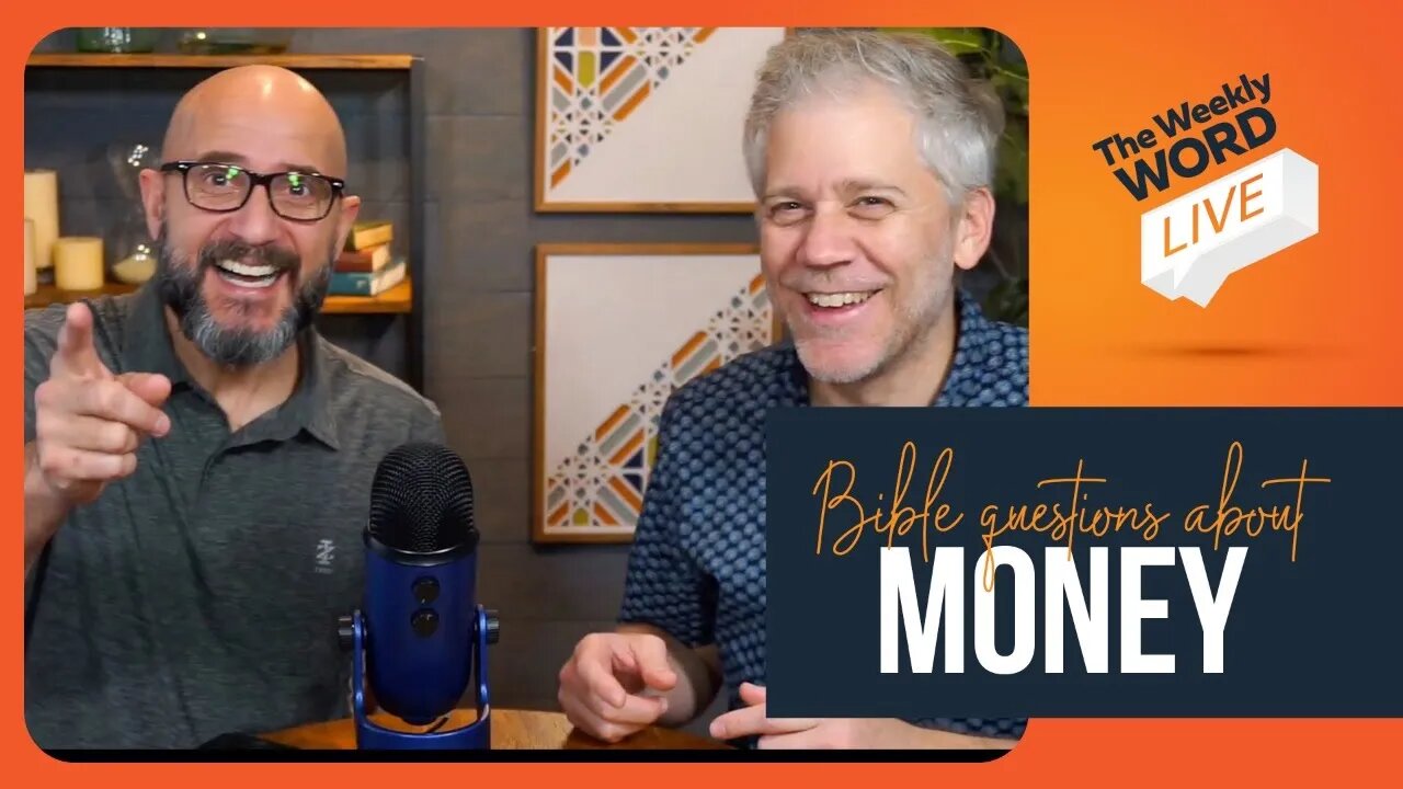 Weekly Word LIVE with Pastor Phil & Pastor Matt - Your Questions on Money