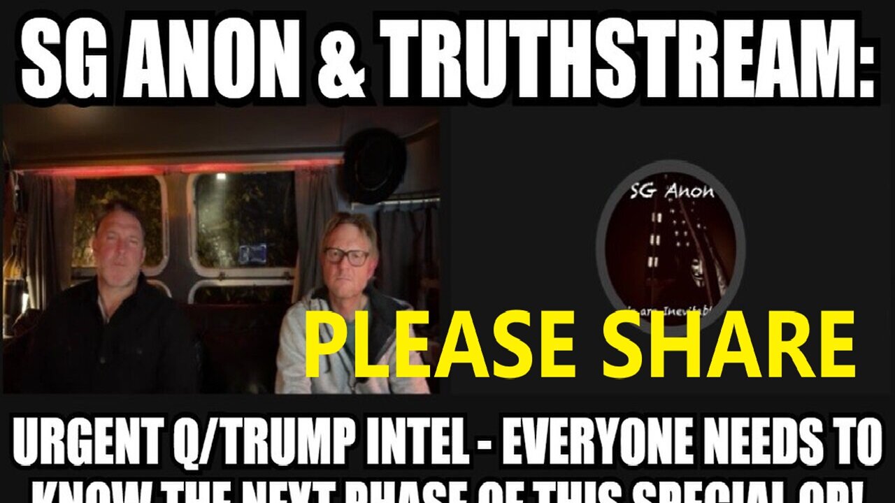 SG Anon: Urgent Q/Trump Intel - Everyone Needs to Know the Next Phase of This Special Op!