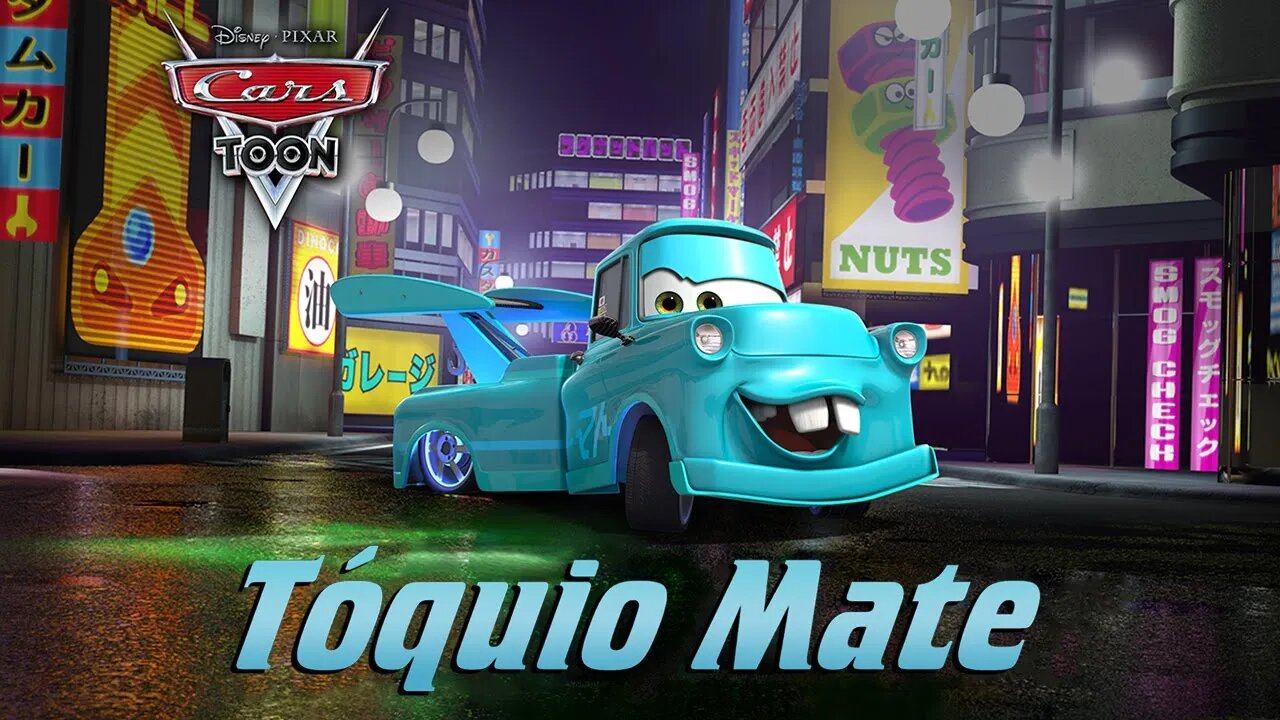 CARS TOON MATER'S TALL TALES #3 - Tóquio Mate! Mate em Tóquio! Tokyo Mater! (Dublado em PT-BR)