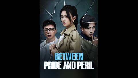 [Full] Between Pride and Peril