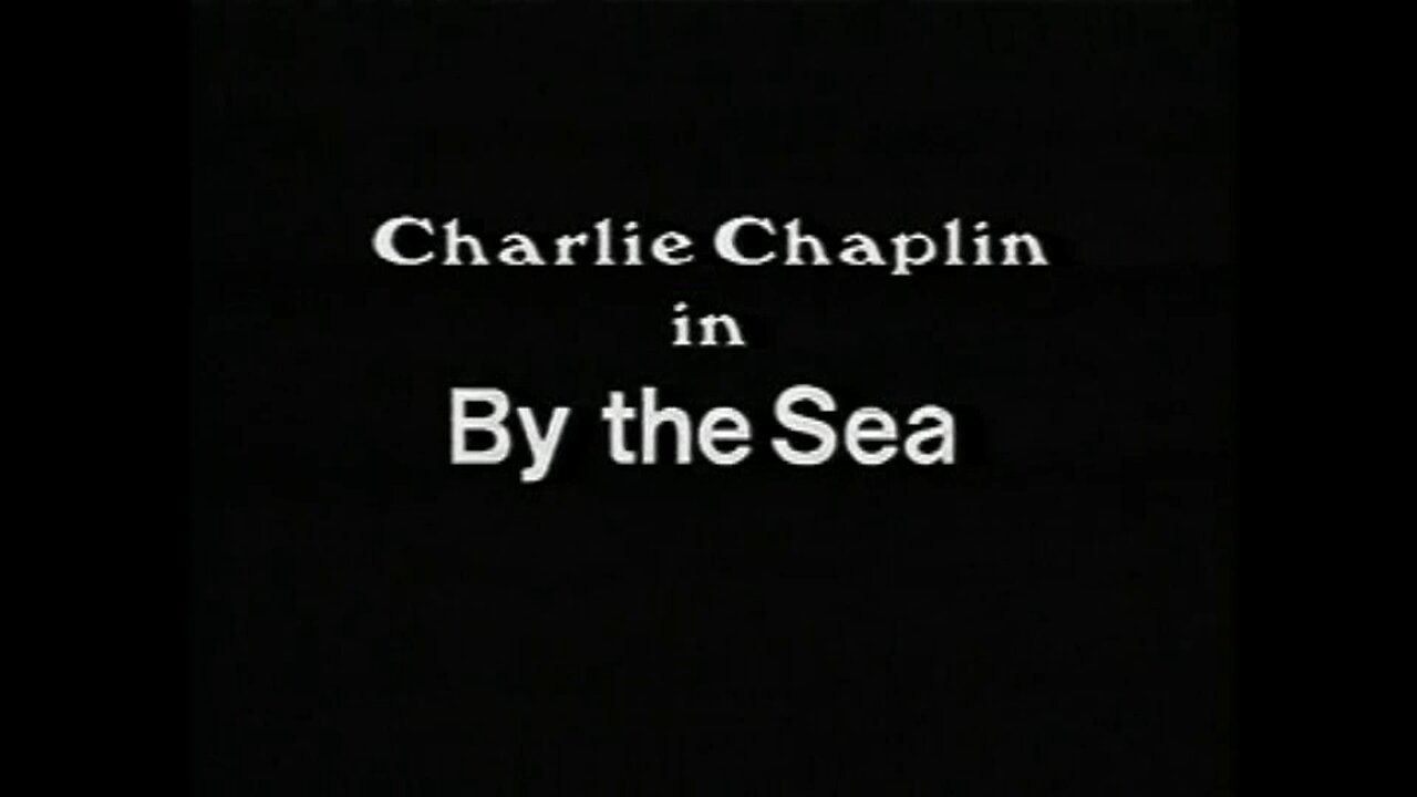 Charlie Chaplin - By The Sea (1915)