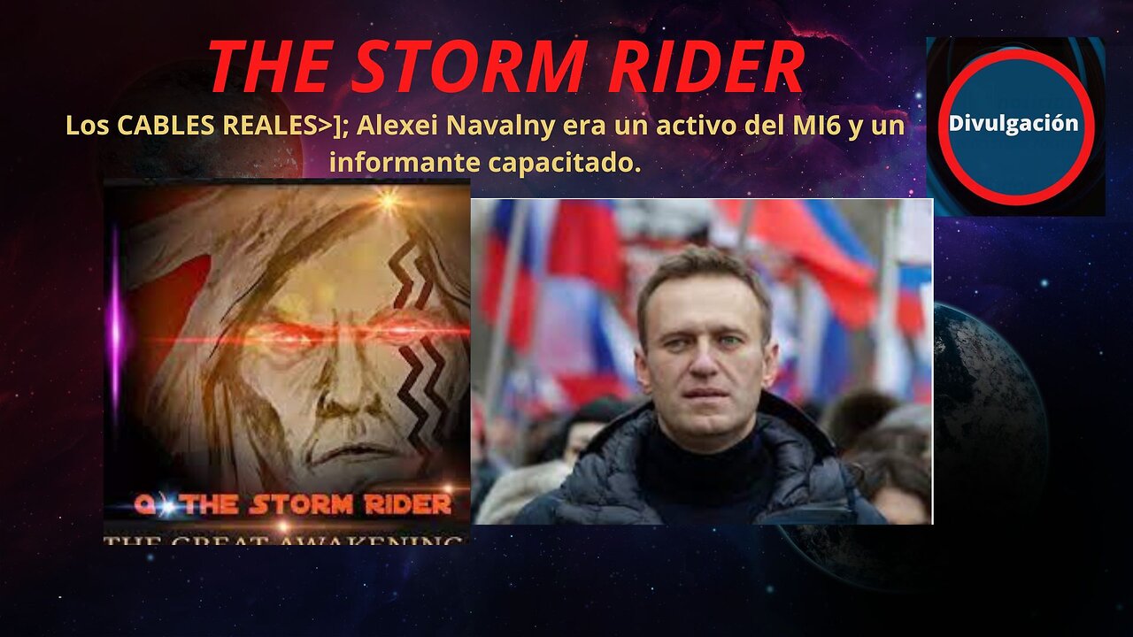 Los CABLES REALES>]; Alexei Navalny era un activo del MI6 y un informante capacitado.