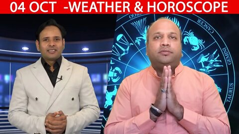 Weather Report & Horoscope - 04 OCTOBER | VARUN TIWARI | ASTRO PAWAN