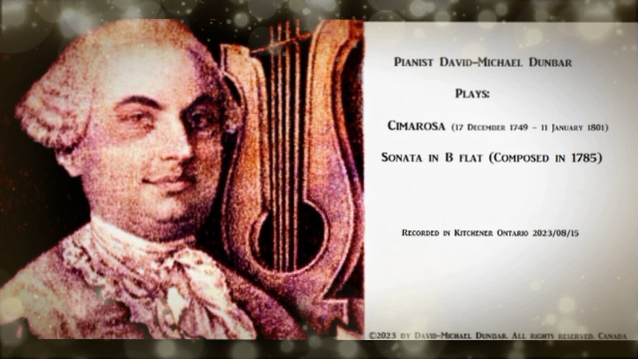 Cimarosa Sonata in B flat Pianist David-Michael Dunbar