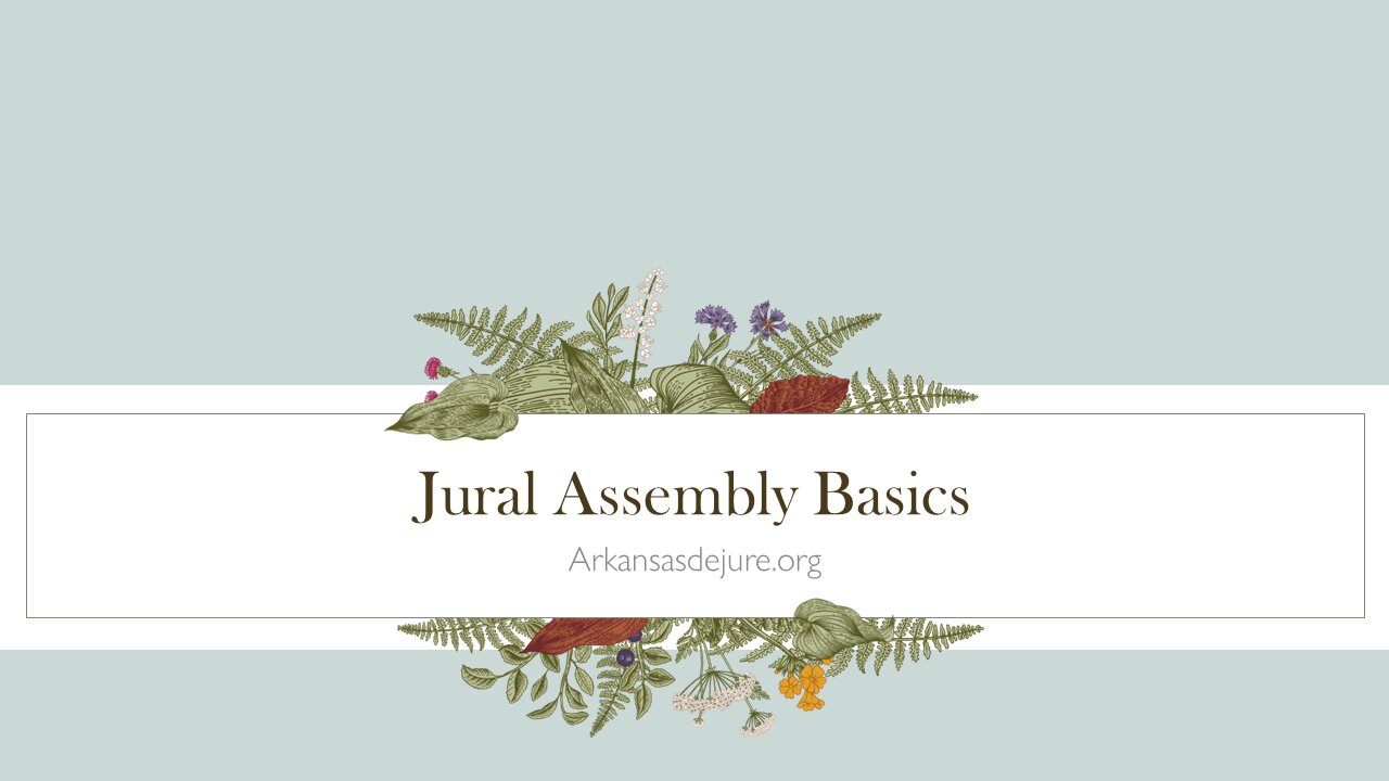 Jural Assembly Basics