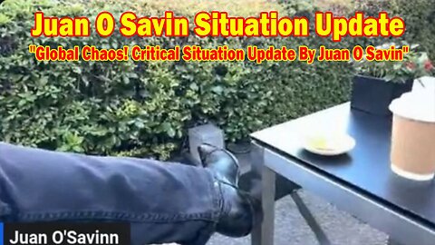 Juan O Savin Situation Update Dec 19: "Global Chaos! Critical Situation Update By Juan O Savin"