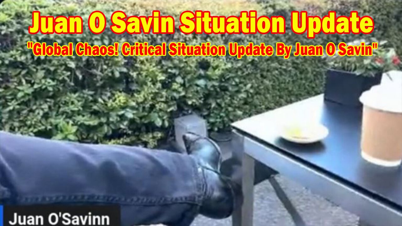 Juan O Savin Situation Update Dec 19: "Global Chaos! Critical Situation Update By Juan O Savin"