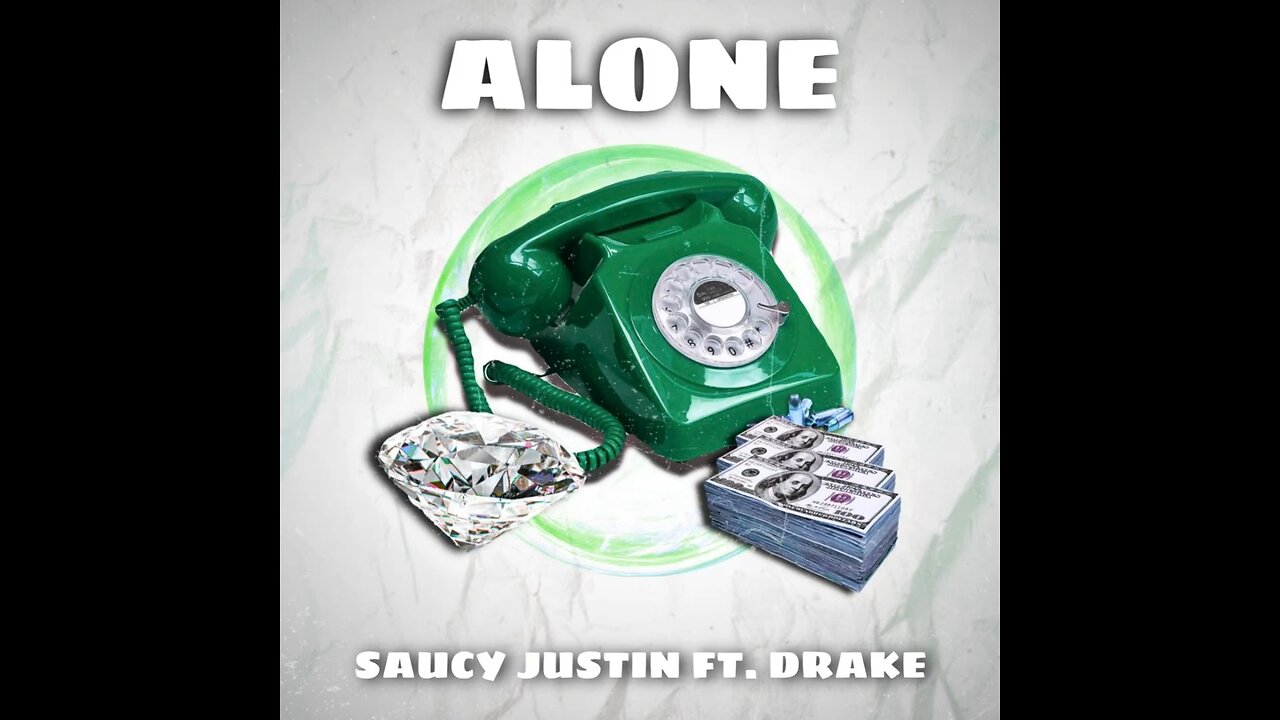 Saucy Justin ft. Drake “Alone” (Remix) (Prod. By HeyyLotus) (Official Audio)