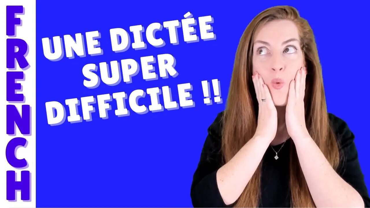 Dictée de français sur le participe passé, c'est difficile !!!