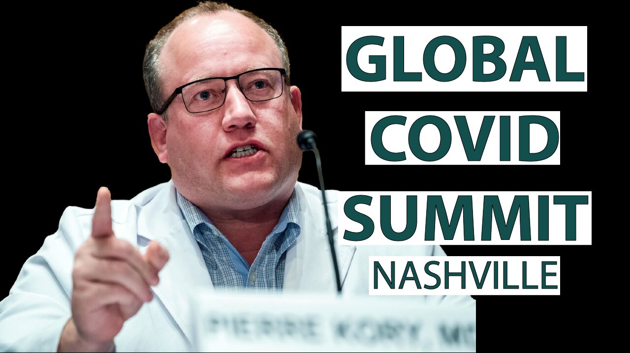 Dr. Pierre Kory: 'Financial Interest Threatened by Repurposed Drugs' Global Covid Summit Nashville