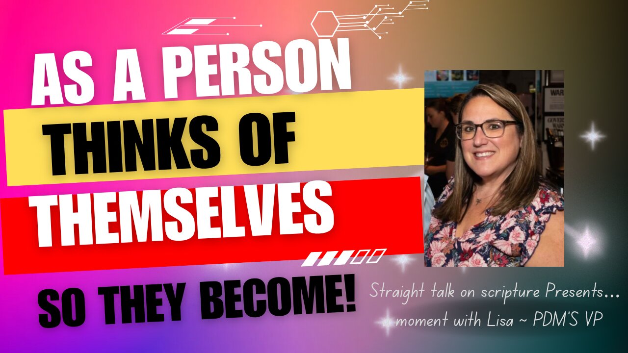 A MOMENT WITH LISA…AS A PERSON THINKS OF THEMSELVES…