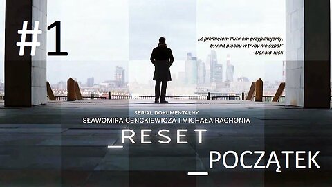 #Reset. „Początek” (odcinek 1) 