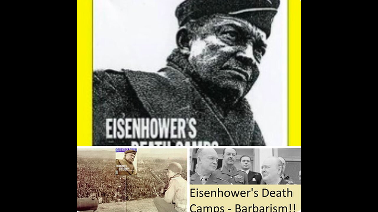 THE ANTI-RELIGIOUS AGENDA PART 6: CHRISTIAN MASSACRES - EISENHOWER DEATH CAMPS