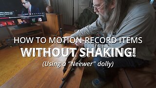 HOW TO: Motion-Record Items Using A Dolly