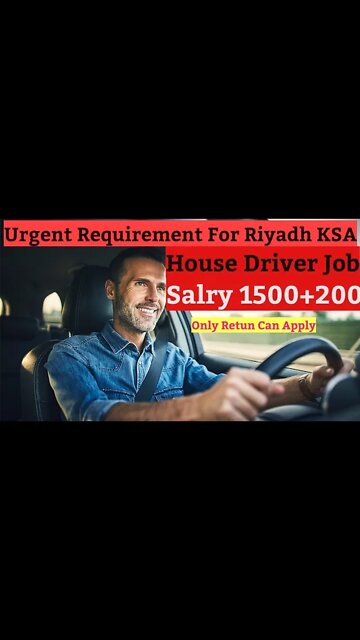 Saudi House Driver Job | Urgent Requirement For House Driver sector riyadh salry 1700 #Job #shorts