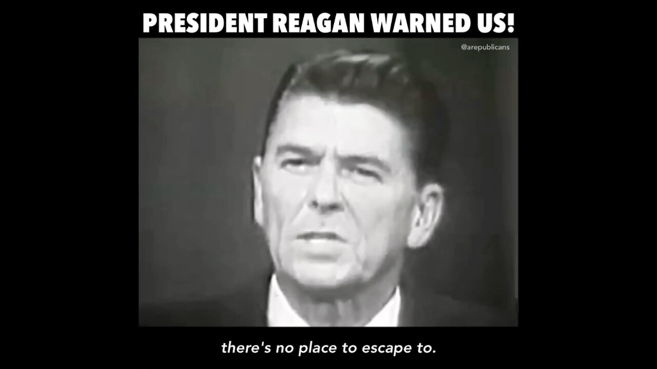 PRESIDENT REAGAN WARNED US!