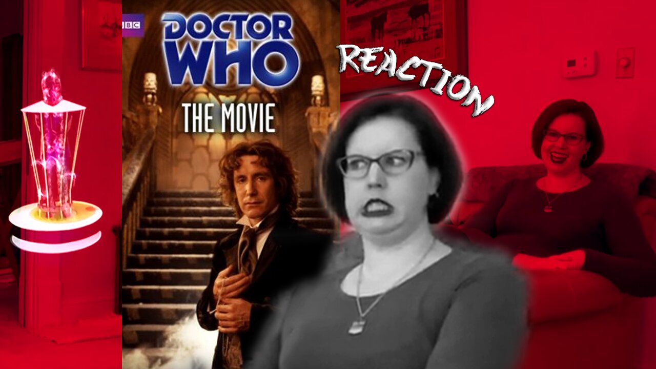 Doctor Who The Movie REACTION