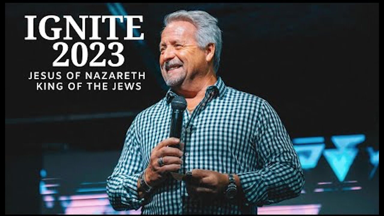 Randy Caldwell | Jesus Of Nazareth King Of The Jews | IGNITE 2023