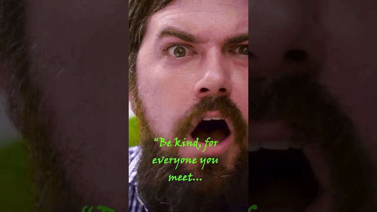 Be Kind.