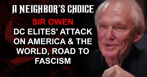 Sir Owen on DC Elites' Attack on America & the World, Dr Yu's Final Radio Address