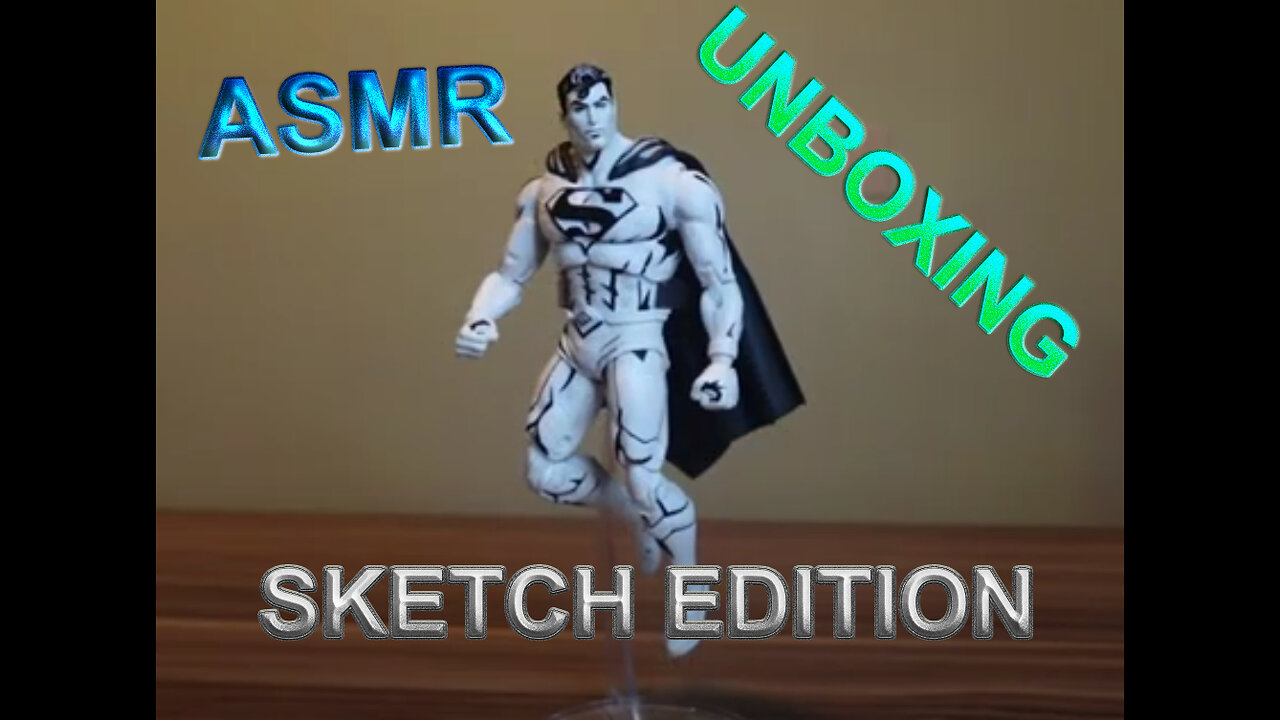 ASMR Unboxing Superman DC Rebirth Sketch Edition (McFarlane Toys - Limited Edution)