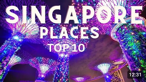 Top 10 Best Places To Visit in Singapore