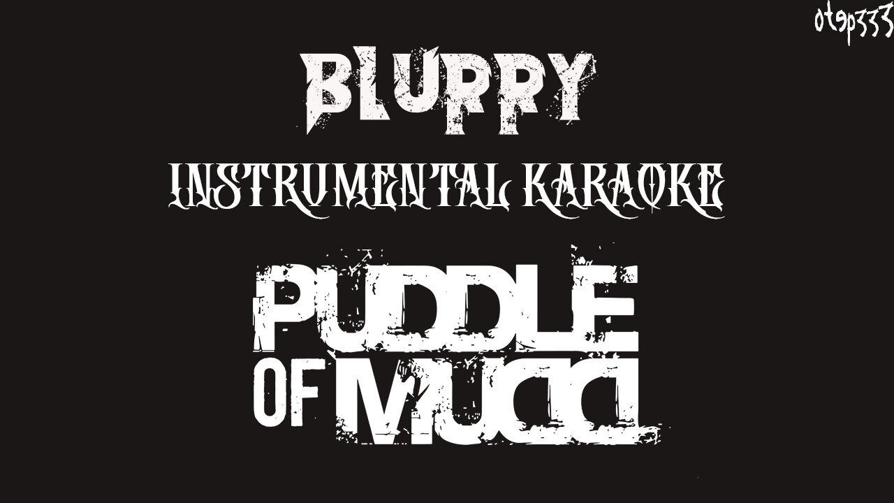 Puddle Of Mudd | Blurry (Karaoke + Instrumental)