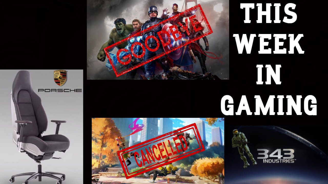 This Week In Gaming | 343 Halo | Porsche Gaming Chair | Marvel's Avengers | Project Q Cancelled