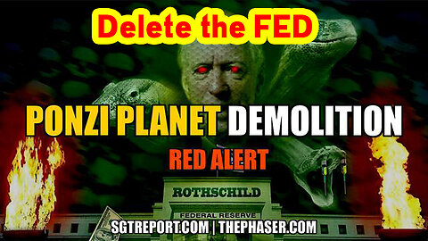 SGT Report Red Alert: Delete the FED