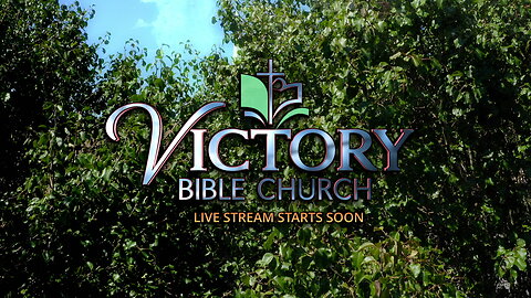 Victory Bible Church Mar 24, 2024