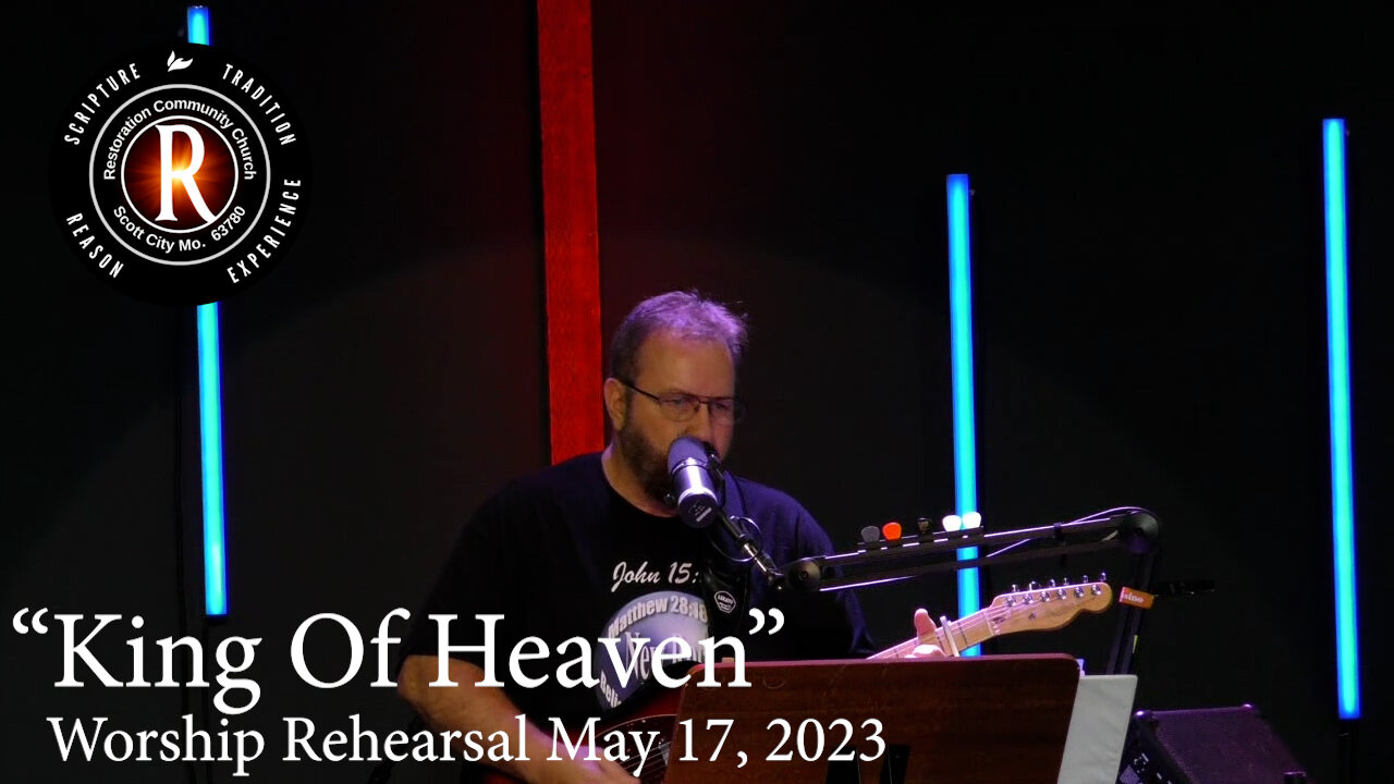 RCC Tuesday Night Worship Rehearsal 5-17-2023